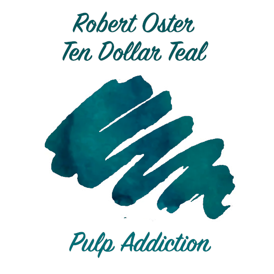 Robert Oster Signature Ink - Ten Dollar Teal - 2ml Ink Sample